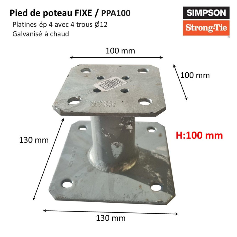 Pied de Poteau Fixe 100mm Double Platine Acier Galvanisé à Chaud