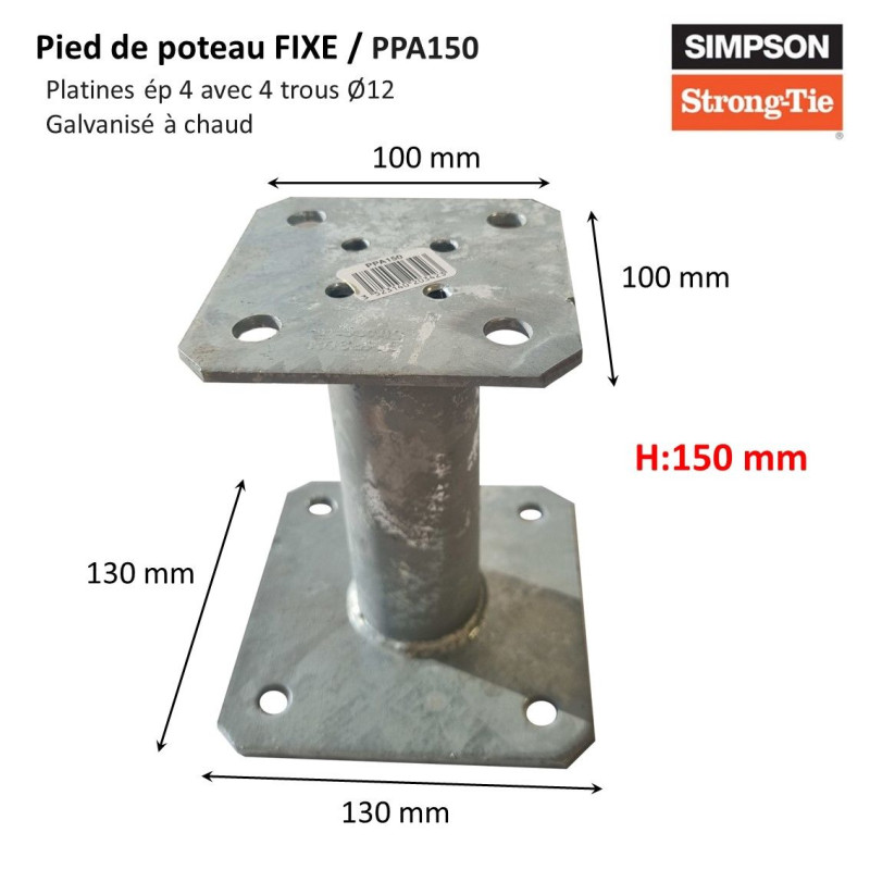 Pied de Poteau Fixe 150mm Double Platine Acier Galvanisé à Chaud